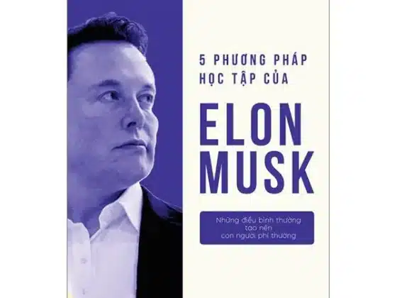 Review 5 Phương Pháp Học Elon Musk