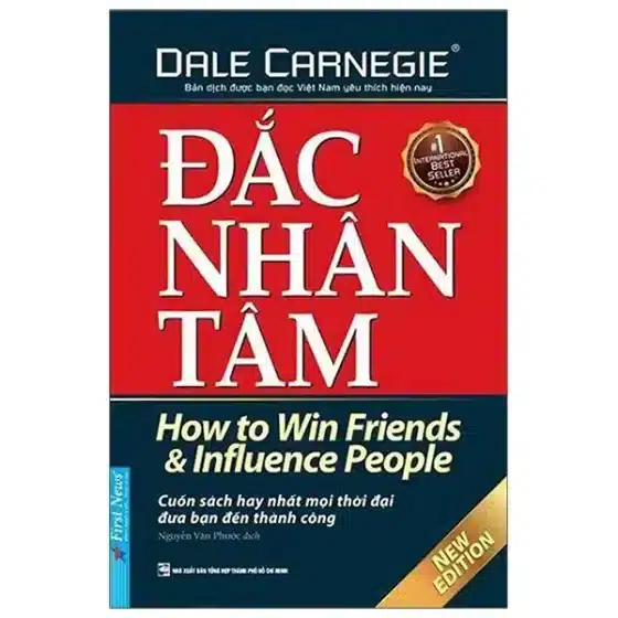 Review Đắc Nhân Tâm: 30+ Bài Học Vàng A-Z