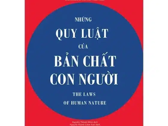 Review Những Quy Luật Bản Chất Con Người: 5 Bài Học Thay Đổi Cuộc Đời