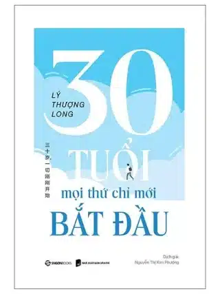 Review Sách "30 Tuổi - Mọi Thứ Chỉ Mới Bắt Đầu": Đừng Đọc Nếu Chưa Sẵn Sàng Thay Đổi!