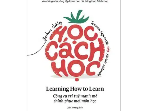 Review Sách Học Cách Học: 10 Bài Học "Vàng" Để Não Bộ Thông Minh Hơn