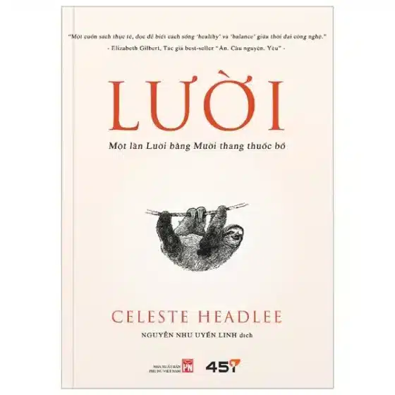 Review Sách "Lười - Một Lần Lười Bằng Mười Thang Thuốc Bổ": Phải Chăng Lười Là Chìa Khóa Của Thành Công?